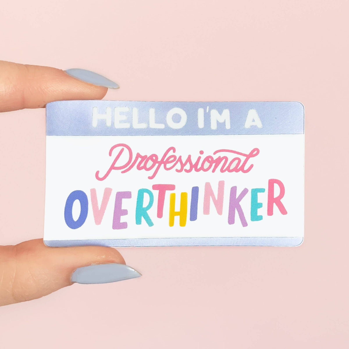 Professional Overthinker Sticker