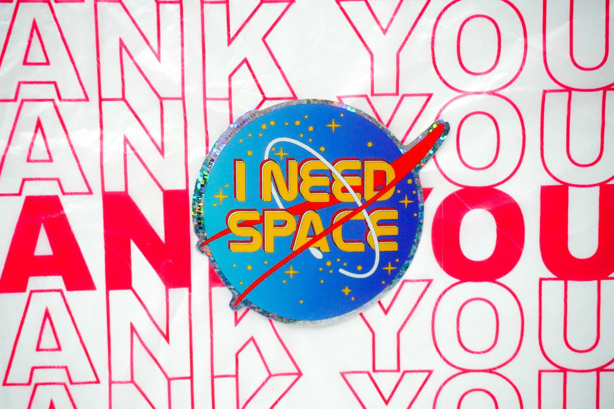 I Need Space 3&quot; Sticker