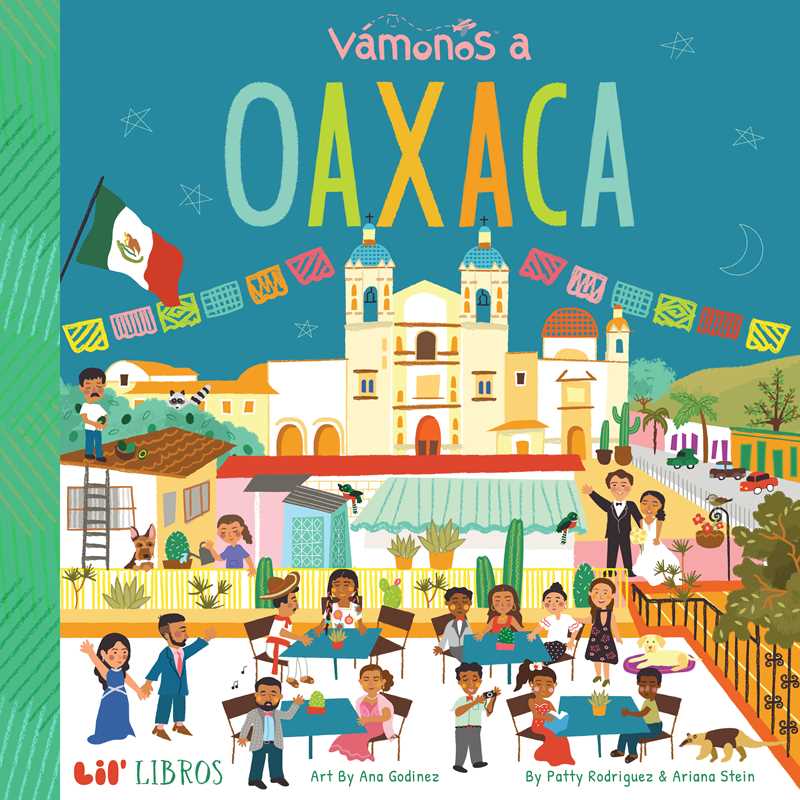 VÁMONOS: Oaxaca (Bilingual: English/Spanish) by Patty  Rodriguez: Board Books; 22 pages / English