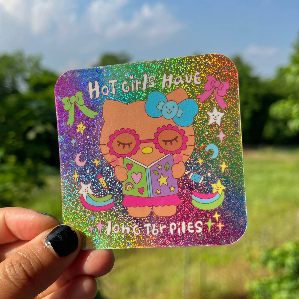 Hot Girls Have Long TBRs Glitter Sticker