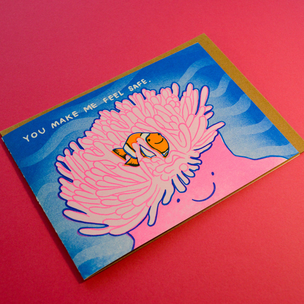 You Make Me Feel Safe Clownfish Anemone Greeting Card