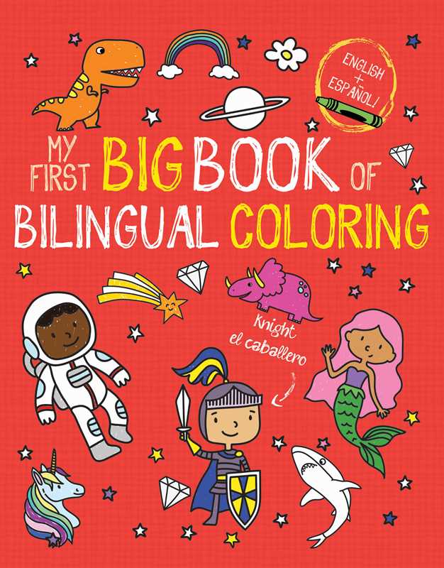 My First Big Book of Bilingual Coloring: Spanish by Little Bee Books: Paperback; 192 pages / English