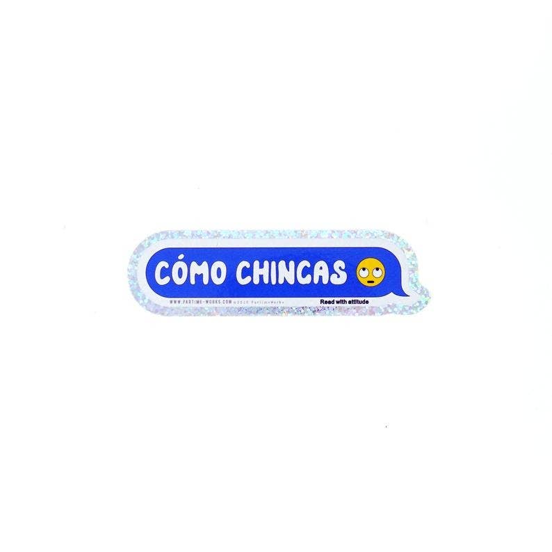 Como Chingas 4&quot; Sticker