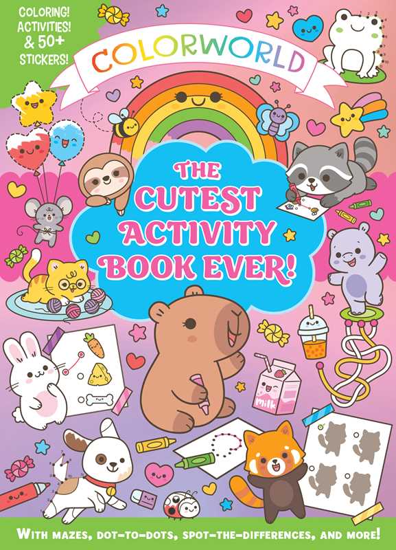 ColorWorld: The Cutest Activity Book Ever! by Editors of Silver Dolphin Books: Paperback; 224 pages / English