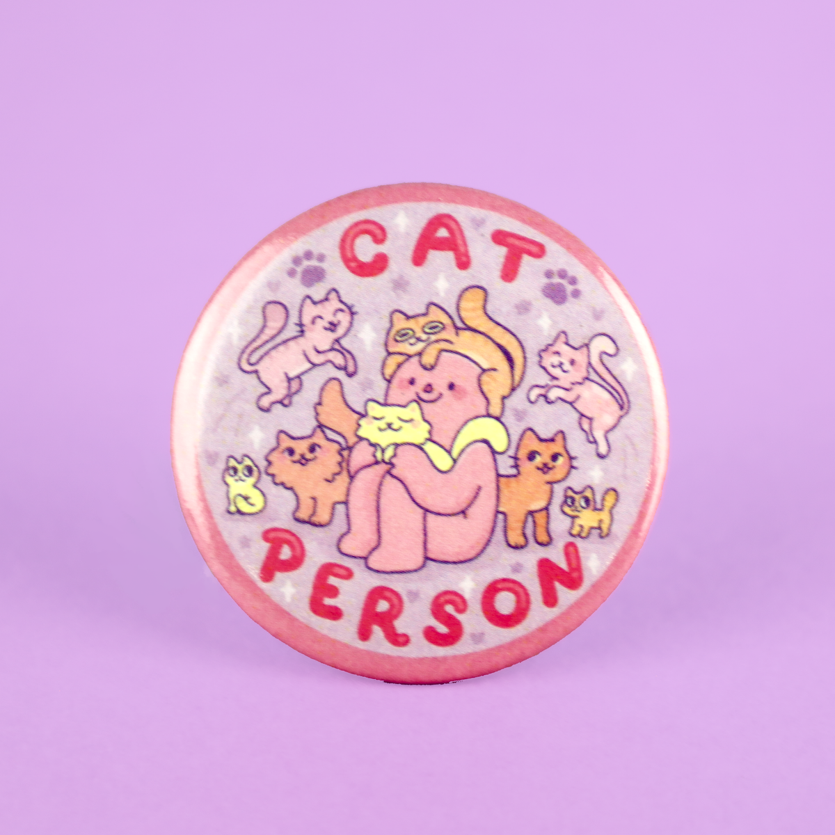 Cat Person | Cats | Kitten | Pet Parent | Pinback Button