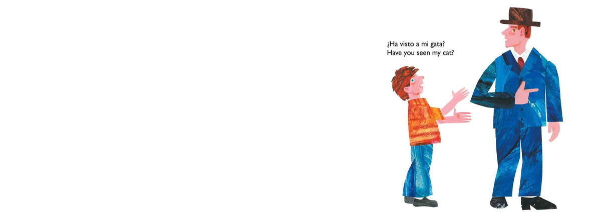 ¿Ha visto a mi gata? (Have You Seen My Cat?) (Spanish-English bilingual edition) by Eric   Carle: Paperback; 32 pages / Spanish