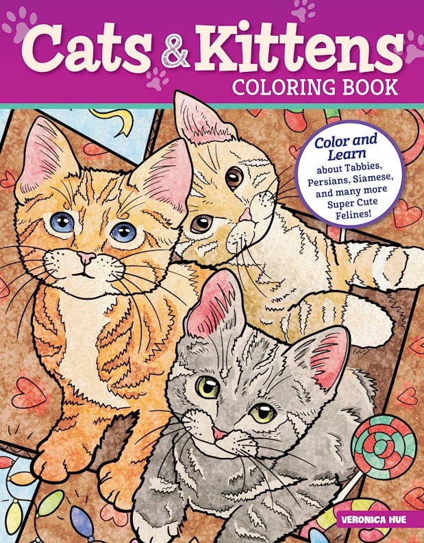 Cats &amp; Kittens Coloring Book - Color and Learn about Cats