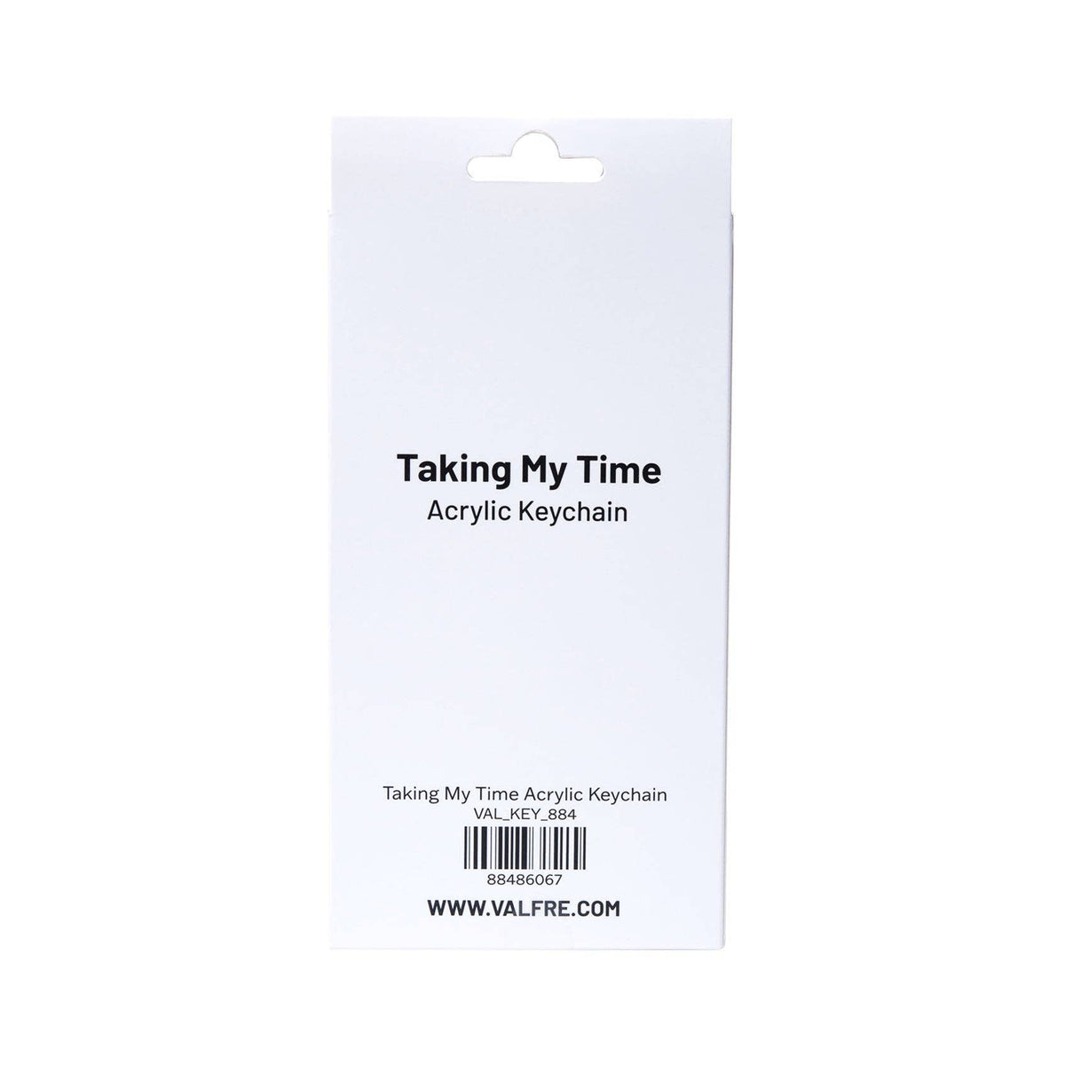 Taking My Time Acrylic Keychain