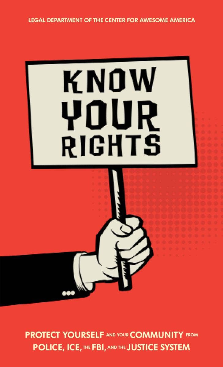 Know Your Rights: Protect Yourself and Your Community (Zine)