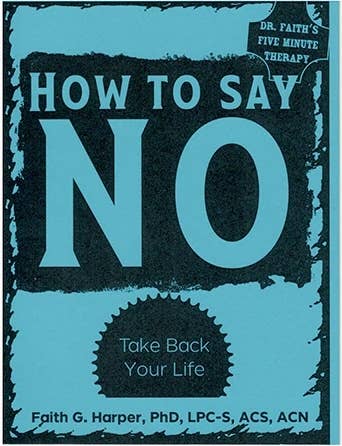 How to Say No: Take Back Your Life (Zine)