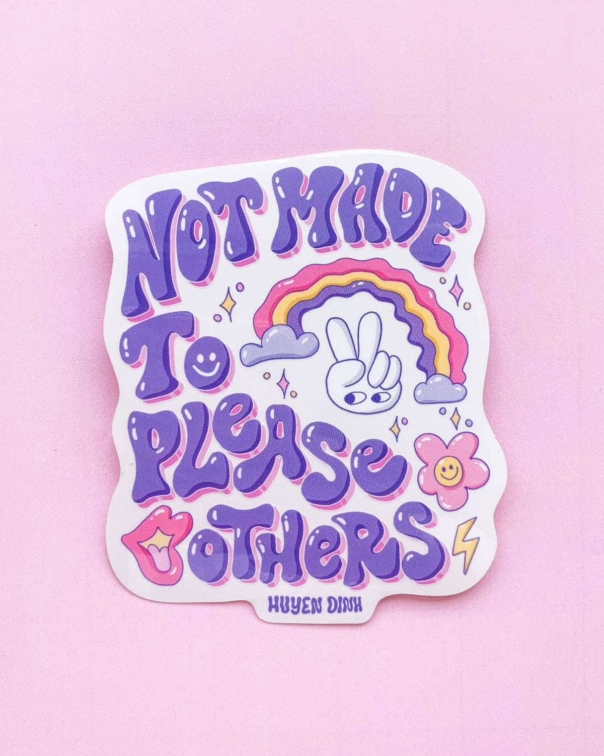 Not Made To Please Others Sticker - Clear