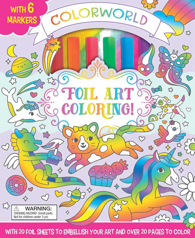 ColorWorld: Foil Art Coloring! by Editors of Silver Dolphin Books: Kit - Paperback; 64 pages / English