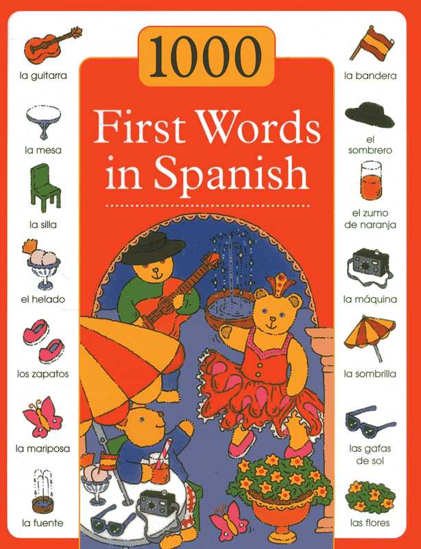 1000 First Words in Spanish by Sam Budds: Hardcover; 96 pages / English