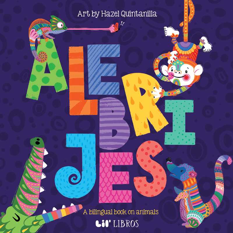Alebrijes: Animals / Animales (Bilingual: English/Spanish) by: Board Books; 22 pages / English